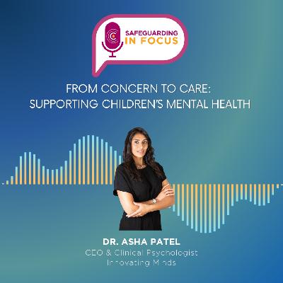 From Concern to Care - Supporting Children’s Mental Health