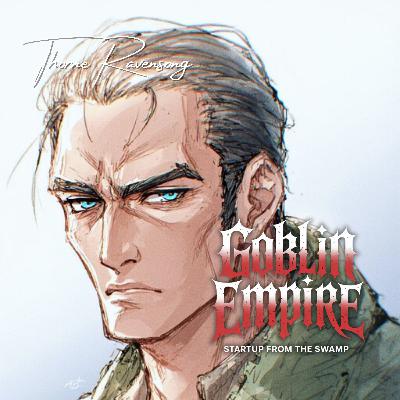 DEEP DIVE: Review: Goblin Empire: Startup from the Swamp