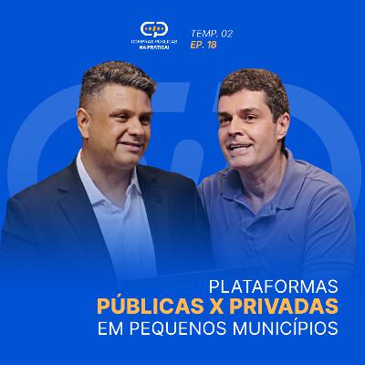 Plataformas Públicas x Privadas no Pregão Eletrônico: impactos e desafios nos pequenos municípios