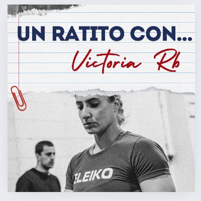 Un ratito con Victoria Rb Un ratito con Victoria Rb