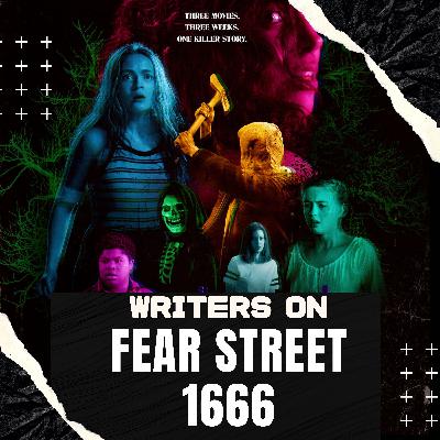 Writers on: Fear Street 1666 {Spoilers}