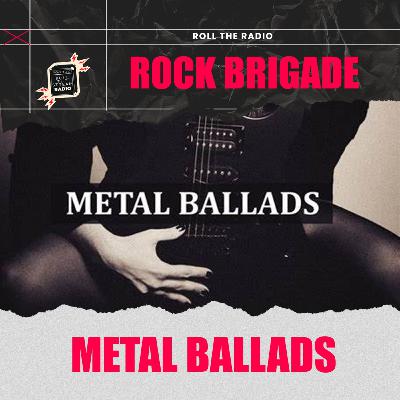 Rock Brigade: Metal Ballads
