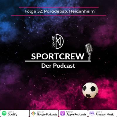 Folge 52: Paradebeispiel Heidenheim Folge 52: Paradebeispiel Heidenheim