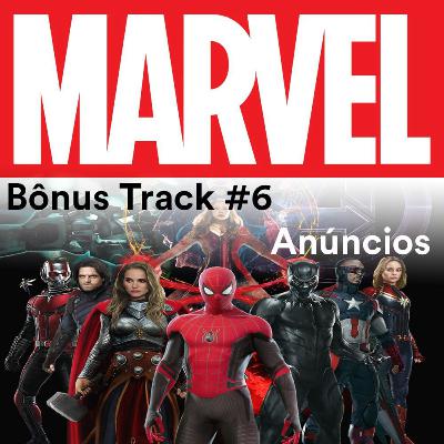 Bônus track #7: Lançamentos Marvel 202...