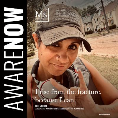 AwareNow w/Allié McGuire: 'On The Edge With MS' AwareNow w/Allié McGuire: 'On The Edge With MS'