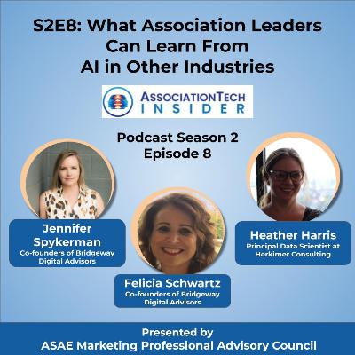 S2E8: What Association Leaders Can Learn From AI in Other Industries