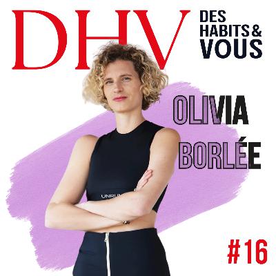 #16 Olivia Borlée, une athlète olympique devenue entrepreneure dans l'industrie de la mode. #16 Olivia Borlée, une athlète olympique devenue entrepreneure dans l'industrie de la mode.