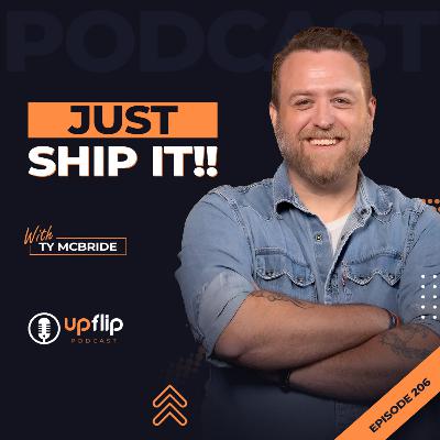 206. "Just Ship It” The Philosophy to Start Your First Business