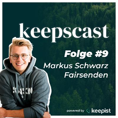 keepscast Folge #9 - mit Markus Schwarz von Fairsenden