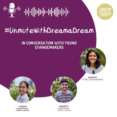 #UnmuteWithDreamaDream EP 13 : In Conversation With Yashika and Rakshith #UnmuteWithDreamaDream EP 13 : In Conversation With Yashika and Rakshith