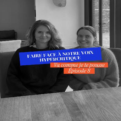 Faire face à notre voix hypercritique