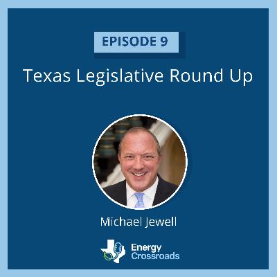 Texas Legislative Round Up with Michael Jewell