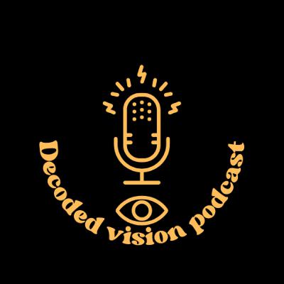 Decoded Vision  (Trailer)