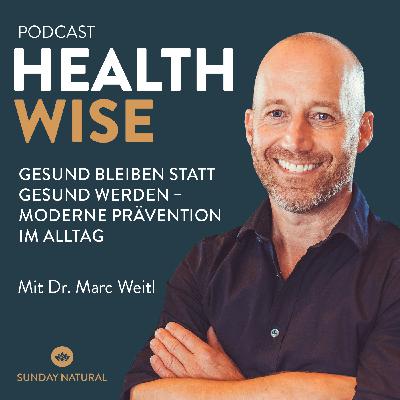 #144 Gesund bleiben statt gesund werden - moderne Prävention im Alltag. Mit Dr. Marc Weitl #144 Gesund bleiben statt gesund werden - moderne Prävention im Alltag. Mit Dr. Marc Weitl