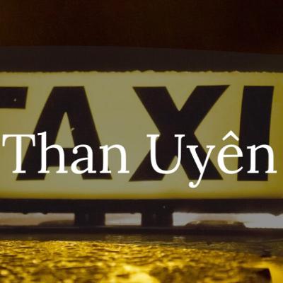 Top 6 Hãng Taxi Than Uyên Được Đánh Giá Cao Về Uy Tín Và Chất Lượng