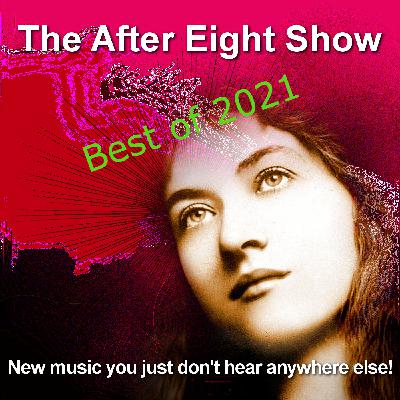 Episode 128: After Eight Show - 21/12/21 Episode 128: After Eight Show - 21/12/21