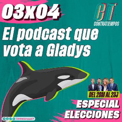 Contratiempos 03x04 | El podcast que vota a Gladys