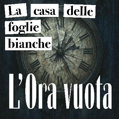 Episodio 1: La casa delle foglie bianche
