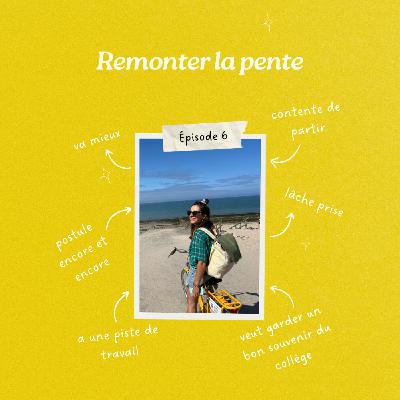 Immersion Reconversion #6 - Remonter la pente