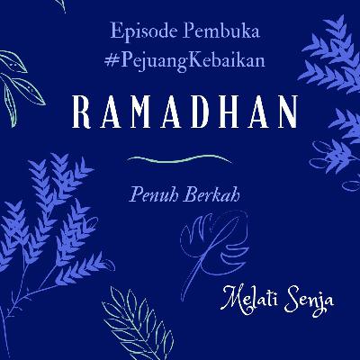 Eps. Pembuka #PejuangKebaikan