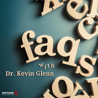 FAQ's: Episode 35 | Revelation, part 14 FAQ's: Episode 35 | Revelation, part 14