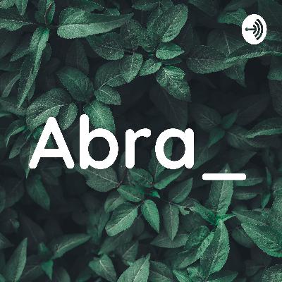 Podcast Abra_ (Trailer)