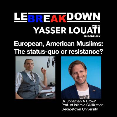 European, American Muslims:  The status-quo or resistance?