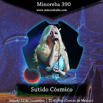 Ep. 390 | Surtido Cósmico | Minoreba FM Ep. 390 | Surtido Cósmico | Minoreba FM