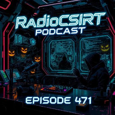RadioCSIRT — Votre actu cybersécurité du vendredi 31 octobre 2025 (Ép.471)