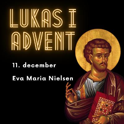11. december - Lukas kap 11