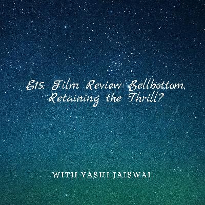 Film Review: Bellbottom, Retaining the Thrill?