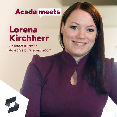 Lorena Kirchherr – Mit Struktur zum Zuschlag