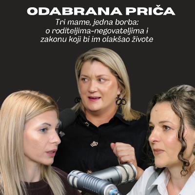 Tri mame, jedna borba: O roditeljima-negovateljima | OdaBrana priča | E025 Tri mame, jedna borba: O roditeljima-negovateljima | OdaBrana priča | E025
