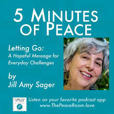 Letting Go: Making Room for What’s Possible, with Jill Amy Sager Letting Go: Making Room for What’s Possible, with Jill Amy Sager