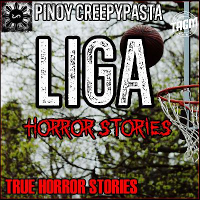 LIGA HORROR STORIES