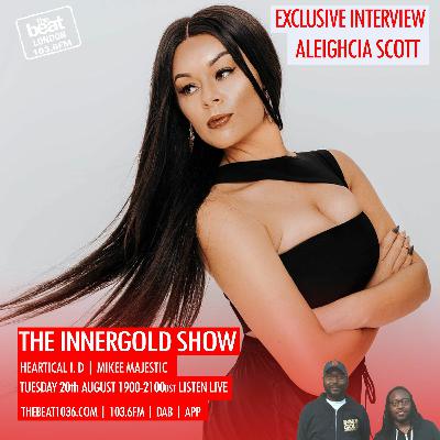 Aleighcia Scott Interview on the Inner Gold Show