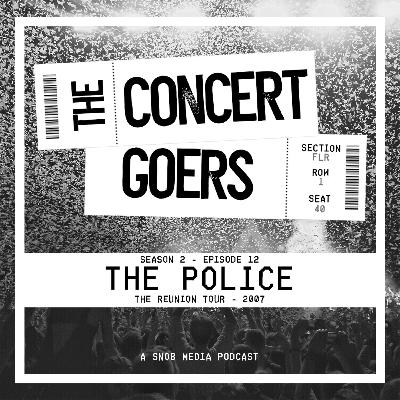 The Police - The Reunion Tour - 2007