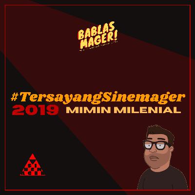 FILM #TERSAYANGSINEMAGER 2019 - Bagian 5: MIMIN MILENIAL