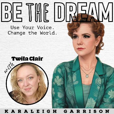 How to Bring A Dream to Life with Twila Clair How to Bring A Dream to Life with Twila Clair