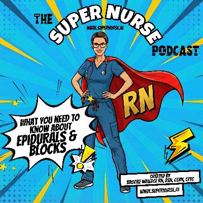 Epidurals and Spinal Blocks on Med-Surg: Neuraxial Analgesia Monitoring, Red Flags, and Patient Teaching