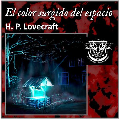El color surgido del espacio - H. P. Lovecraft