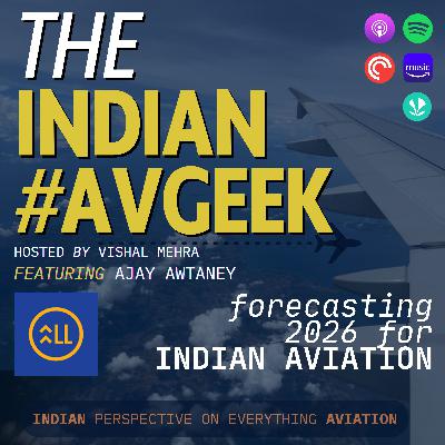 Forecast for 2026 Skies feat. Ajay Awtaney (Founder & Editor, LiveFromALounge.com)