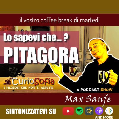 Pitagora: il genio dei miracoli e delle fave ... e del teorema - Curiosofia 2 Ep.
