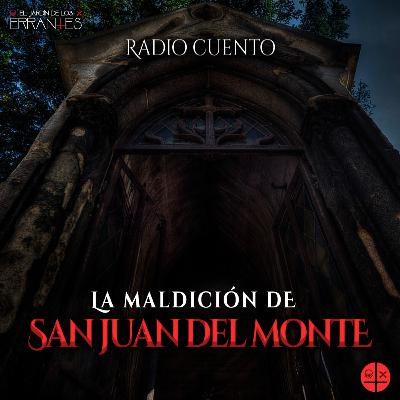 RC#4: LA MALDICION DE SAN JUAN DEL MONTE