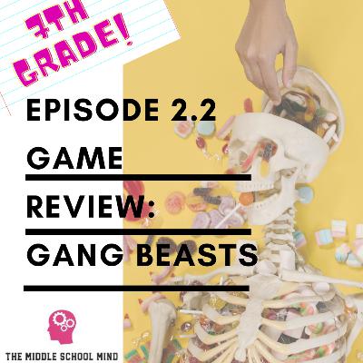 2.2 Game Review: Gang Beasts