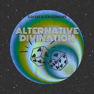S7 Ep4: Alternative Divination S7 Ep4: Alternative Divination