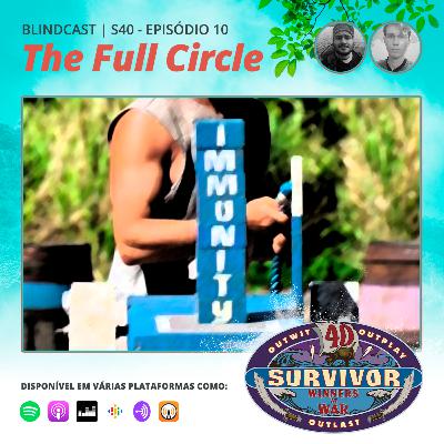 Blindcast S40E10 - The Full Circle