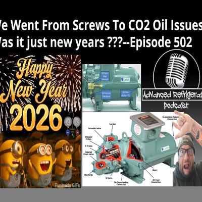 We Went From Screws To CO2 Oil Issues, Was it just New Years --Episode 502 Audio We Went From Screws To CO2 Oil Issues, Was it just New Years --Episode 502 Audio