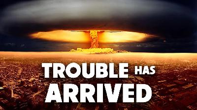 Trouble Has Arrived 10/17/2025 - Video