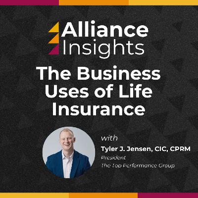 The Business Uses of Life Insurance